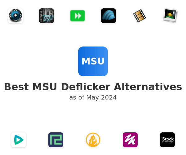 Best MSU Deflicker Alternatives
