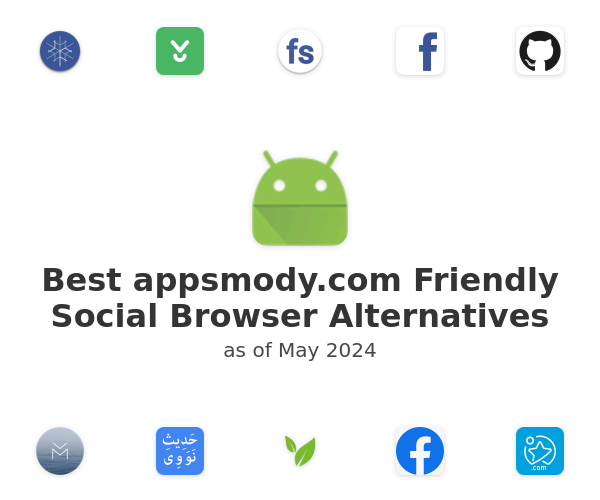 Best appsmody.com Friendly Social Browser Alternatives