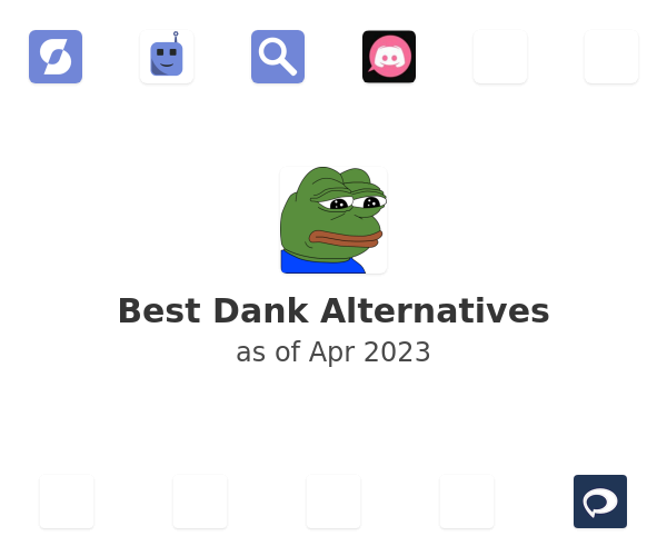 Best Dank Alternatives