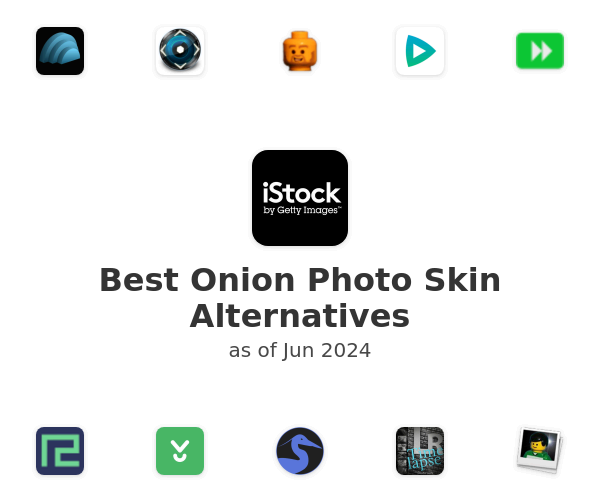 Best Onion Photo Skin Alternatives