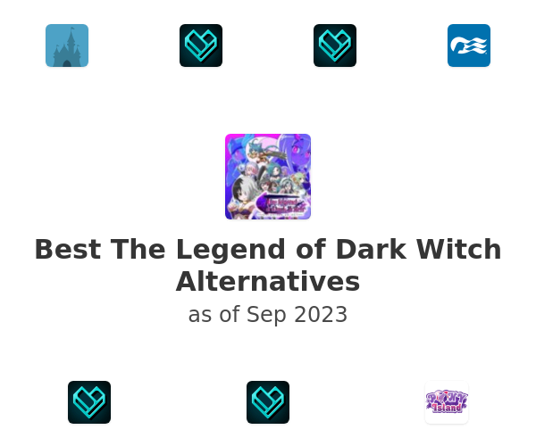 Best The Legend of Dark Witch Alternatives