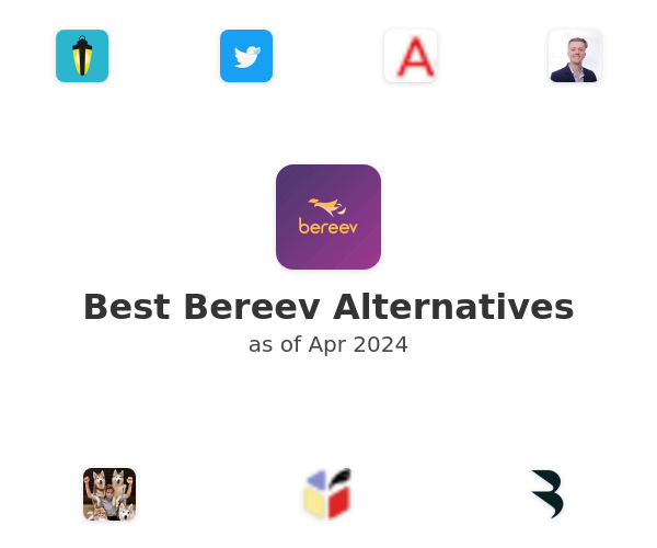 Best Bereev Alternatives