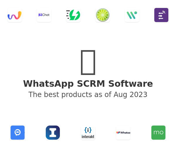 The best WhatsApp SCRM products