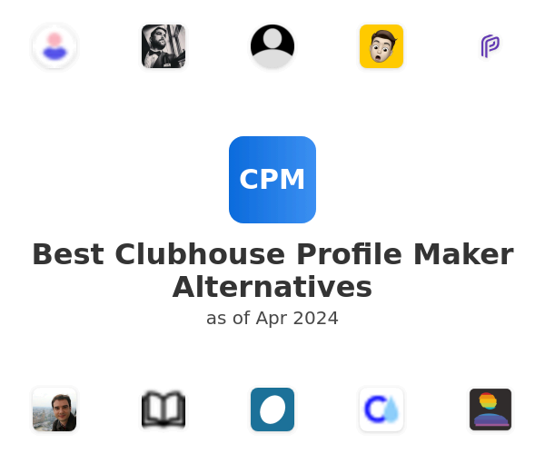 Best Clubhouse Profile Maker Alternatives