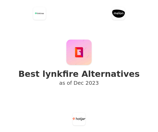 Best lynkfire Alternatives