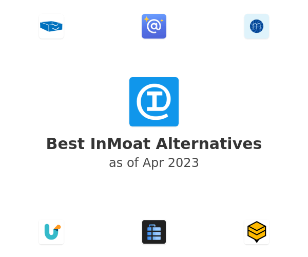 Best InMoat Alternatives