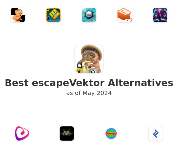 Best escapeVektor Alternatives
