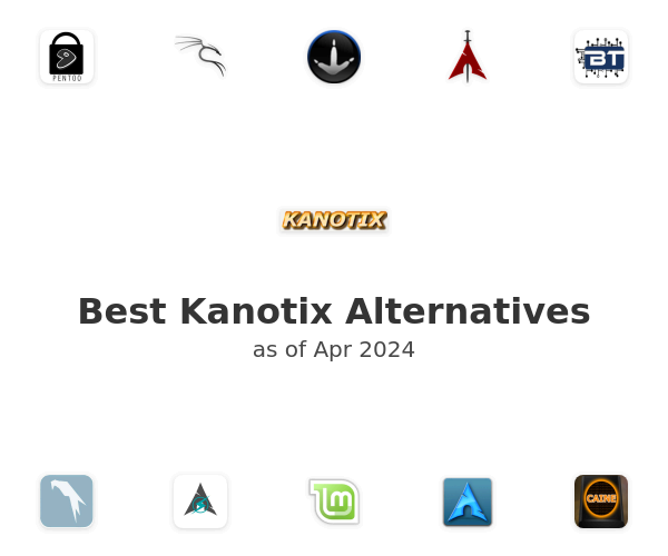 Best Kanotix Alternatives