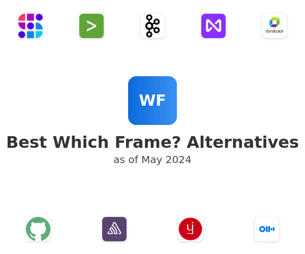 Best Which Frame? Alternatives