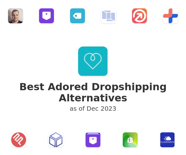 Best Adored Dropshipping Alternatives