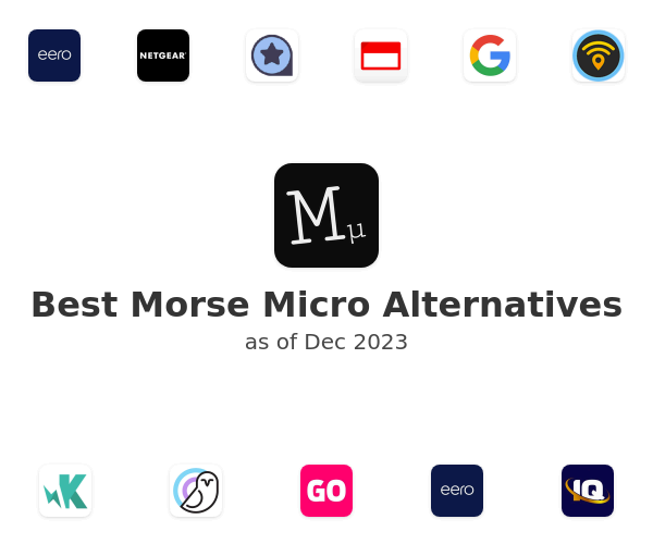 Best Morse Micro Alternatives