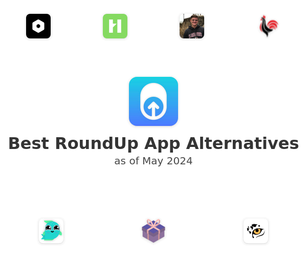 Best RoundUp App Alternatives