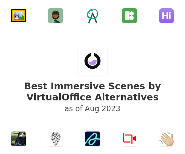 Best Immersive Scenes by VirtualOffice Alternatives