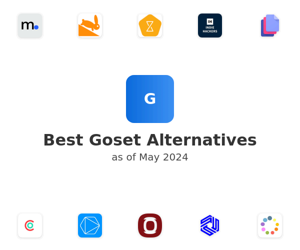 Best Goset Alternatives