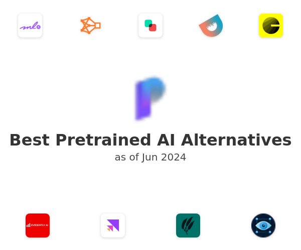 Best Pretrained AI Alternatives