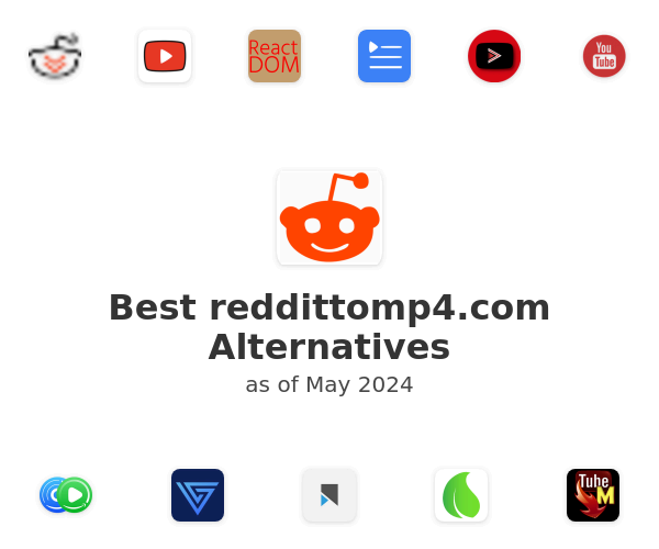 Best reddittomp4.com Alternatives