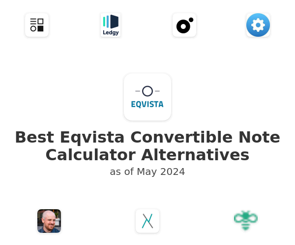 Best Eqvista Convertible Note Calculator Alternatives