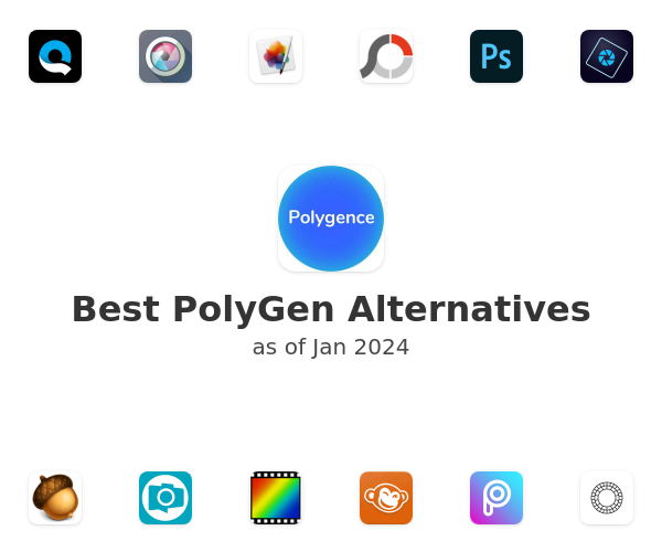 Best PolyGen Alternatives