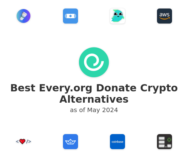Best Every.org Donate Crypto Alternatives