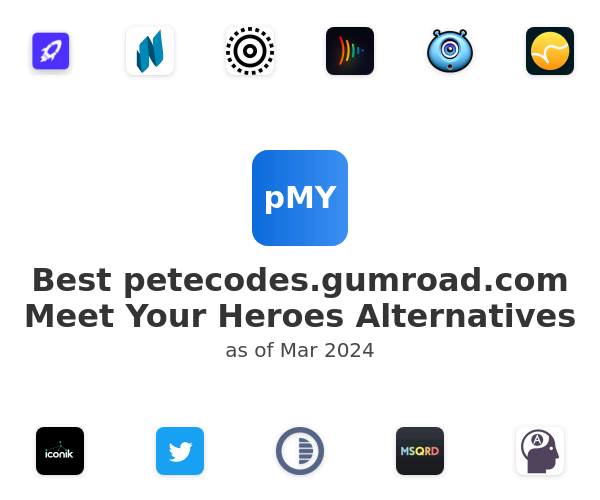 Best petecodes.gumroad.com Meet Your Heroes Alternatives