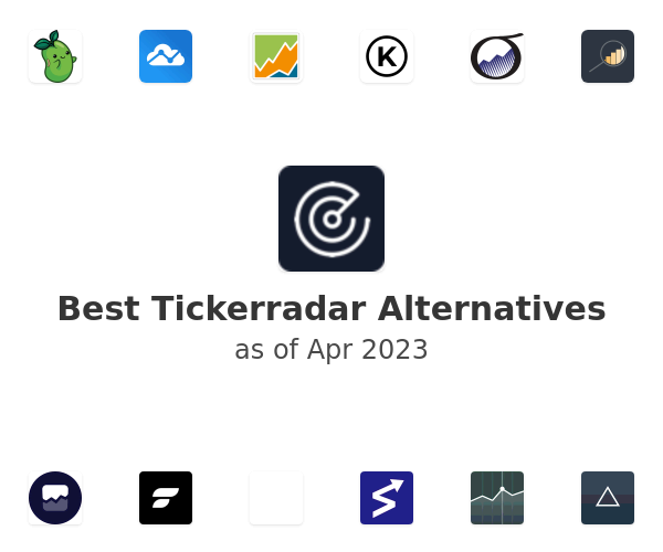 Best Tickerradar Alternatives