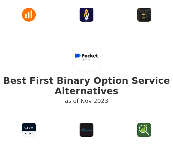 Best First Binary Option Service Alternatives