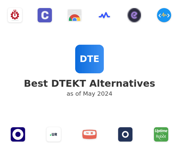 Best DTEKT Alternatives