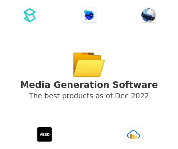 The best Media Generation products