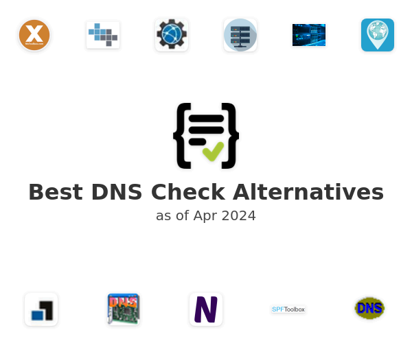 Best DNS Check Alternatives