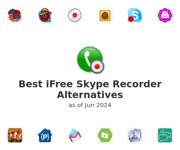 Best iFree Skype Recorder Alternatives