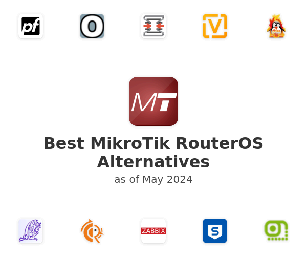 Best MikroTik RouterOS Alternatives