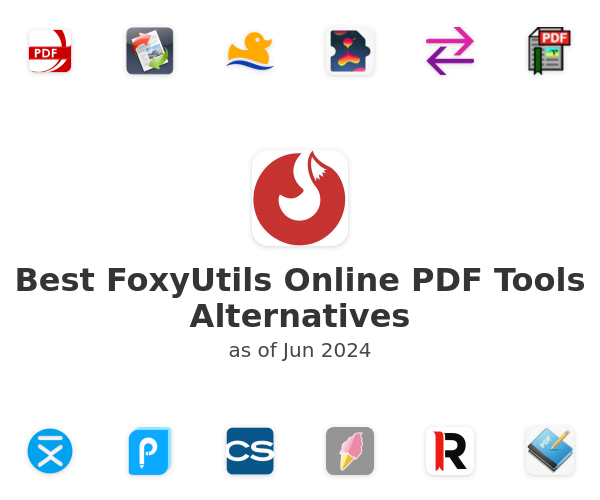 Best FoxyUtils Online PDF Tools Alternatives
