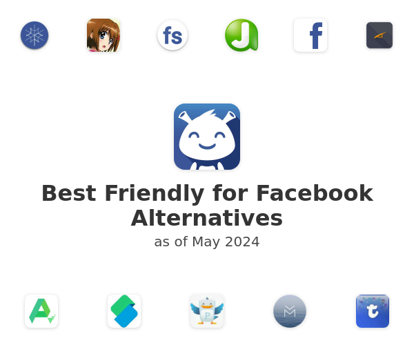 Best Friendly for Facebook Alternatives
