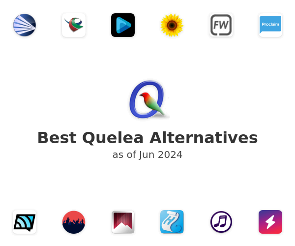 Best Quelea Alternatives