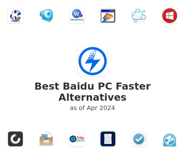 Best Baidu PC Faster Alternatives