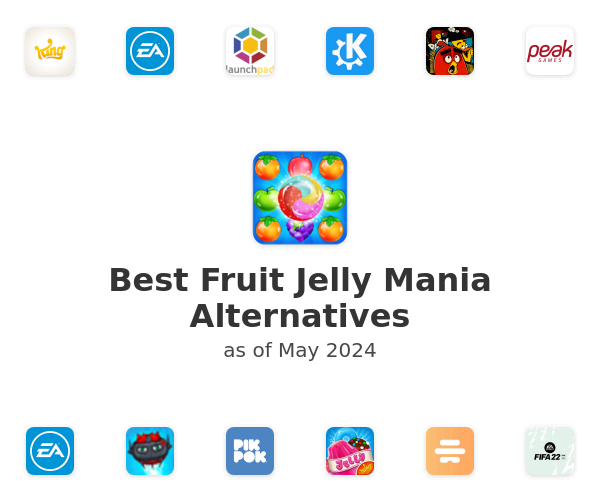 Best Fruit Jelly Mania Alternatives