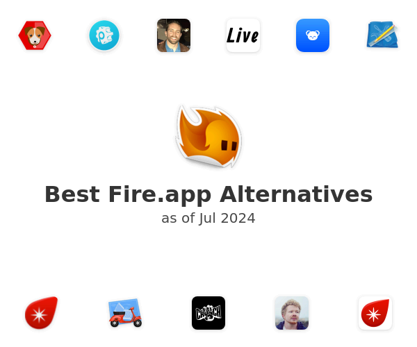 Best Fire.app Alternatives