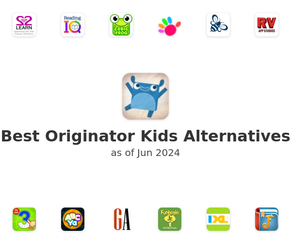 Best Originator Kids Alternatives