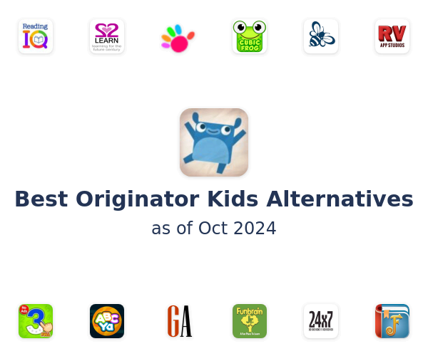 Best Originator Kids Alternatives