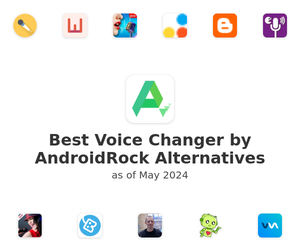Best Voice Changer by AndroidRock Alternatives