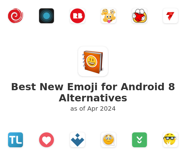 Best New Emoji for Android 8 Alternatives