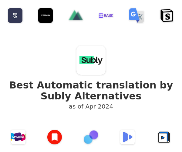 Best Automatic translation by Subly Alternatives