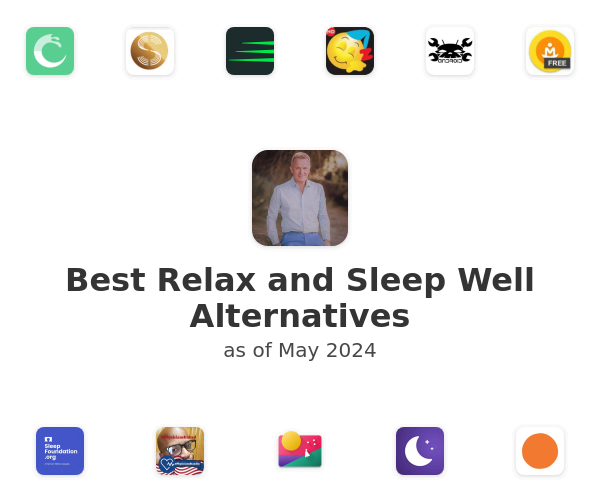 Best Relax and Sleep Well Alternatives
