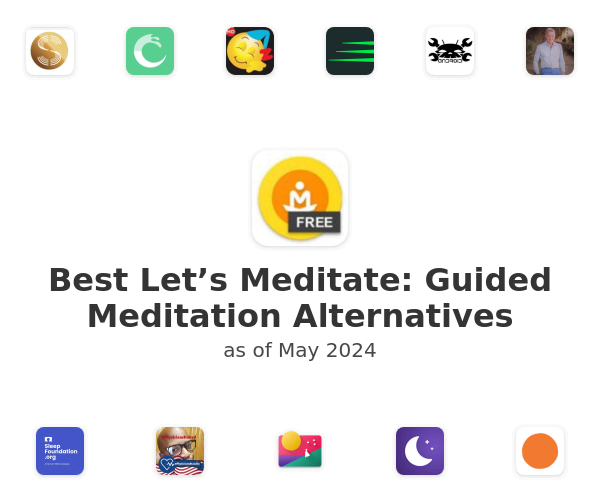 Best Let’s Meditate: Guided Meditation Alternatives