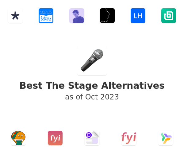 Best The Stage Alternatives