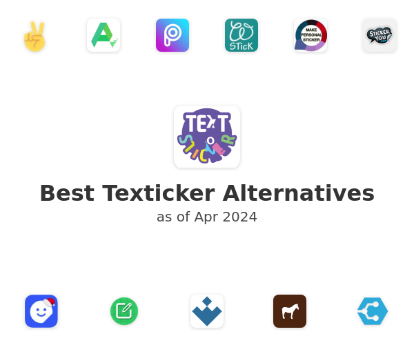 Best Texticker Alternatives