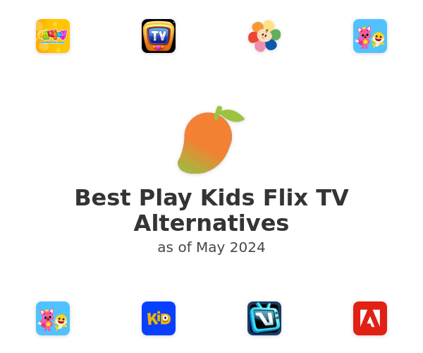 Best Play Kids Flix TV Alternatives
