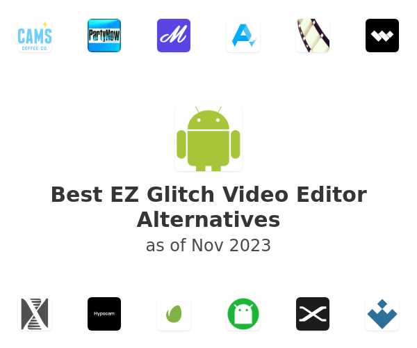 Best EZ Glitch Video Editor Alternatives