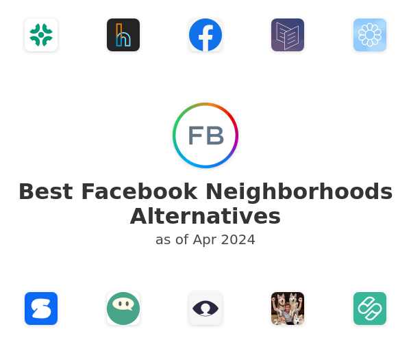 Best Facebook Neighborhoods Alternatives