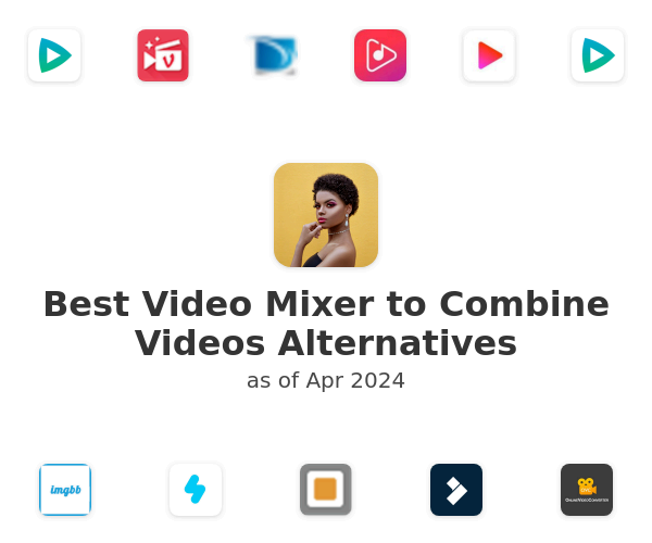 Best Video Mixer to Combine Videos Alternatives